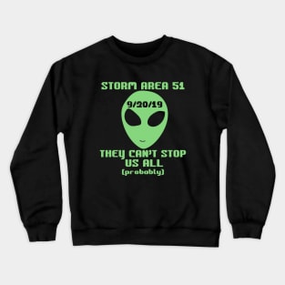 Storm Area 51 Crewneck Sweatshirt